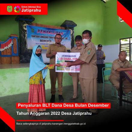 PENYALURAN BLT DANA DESA BULAN DESEMBER TAHUN 2022 DESA JATIPRAHU